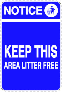 Garbage bin sticker "Notice, Keep this area litter free" blue vertical LH-LITTER-V-10600-44