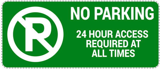 No parking Sticker "No parking 24 hours access required at all times" LH-NPRK-1040-54