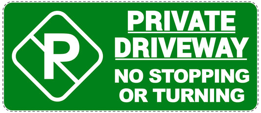 No parking Sticker "Private driveway no stopping or turning" LH-NPRK-1060-54