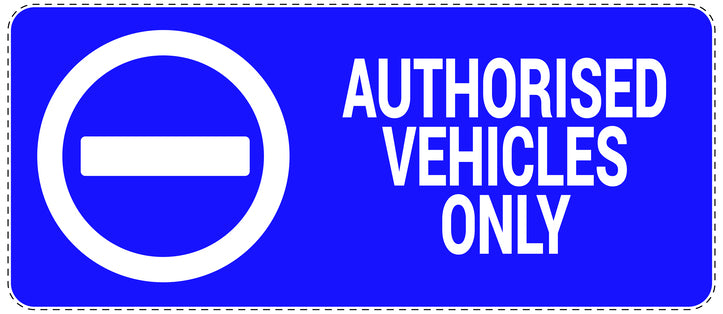 No parking Sticker "Authorised vehicles only" LH-NPRK-1240-44