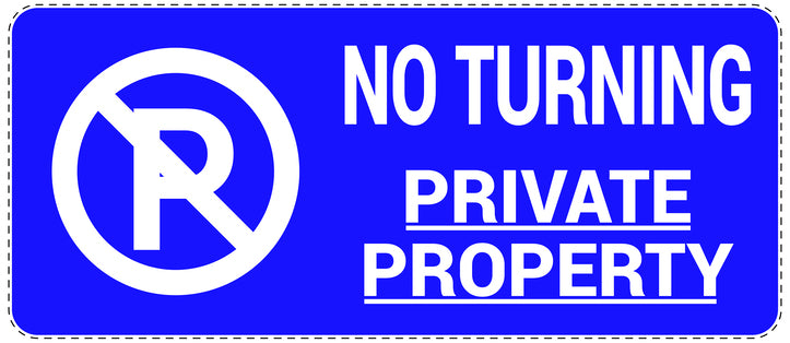 No parking Sticker "No turning private property" LH-NPRK-1250-44