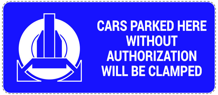 No parking Sticker "Cars parked here without authorization will be clamped" LH-NPRK-1270-44