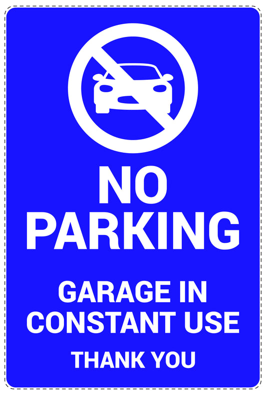 No parking Sticker "No parking garage in constant use thank you" LH-NPRK-2130-44