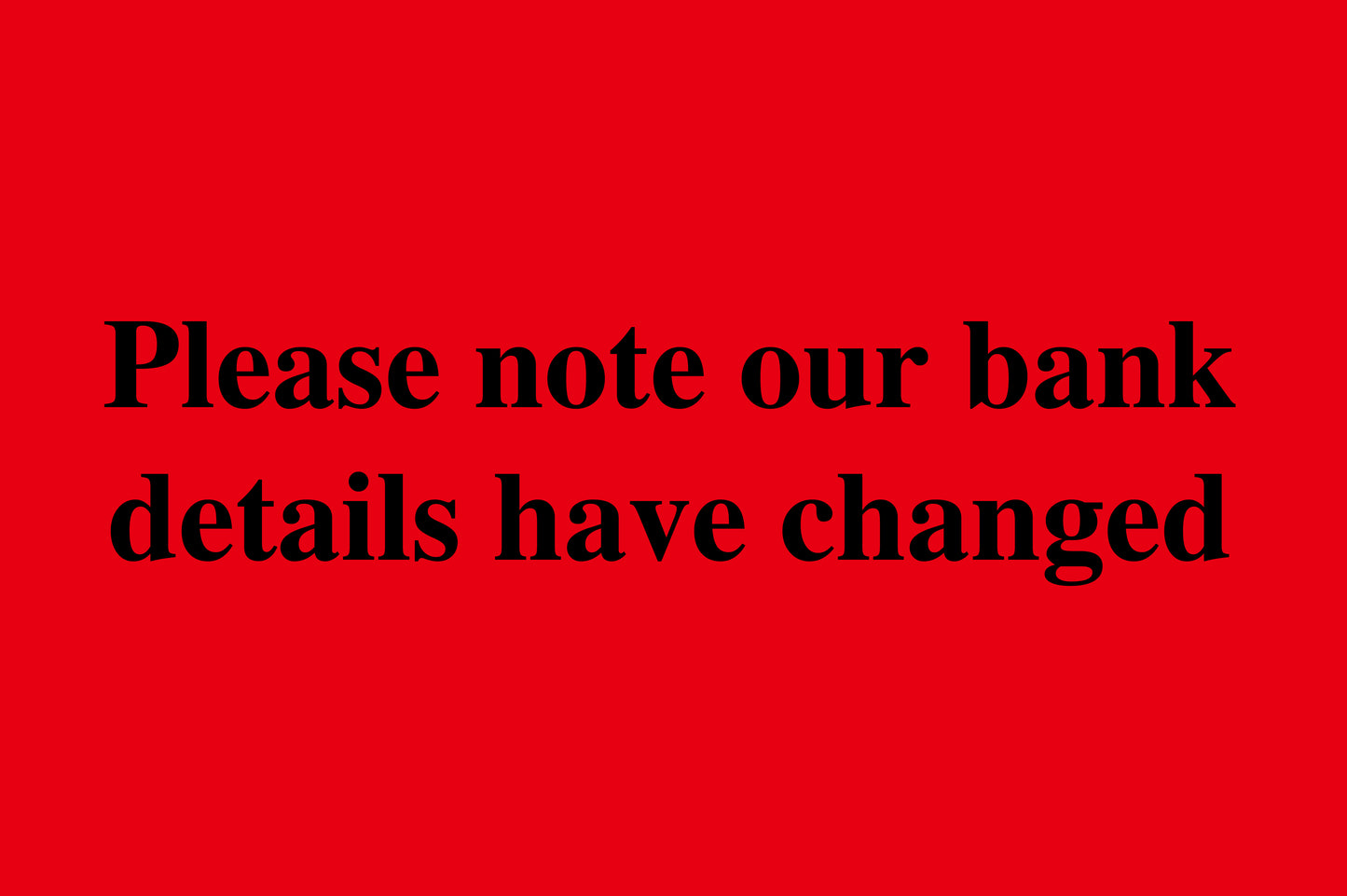 1000 stickers office organization "Please note our banking details have changed" made of paper LH-OFFICE800-PA