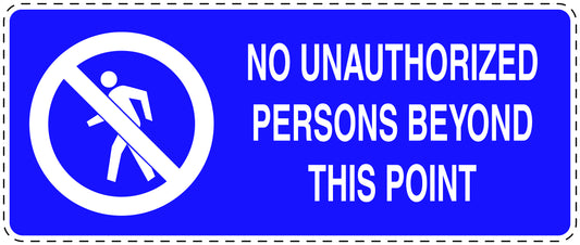 No entry sticker "No unauthorized persons beyond this point" LH-SI5020-54