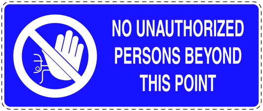 No entry sticker "No unauthorized persons beyond this point" LH-SI5040-54