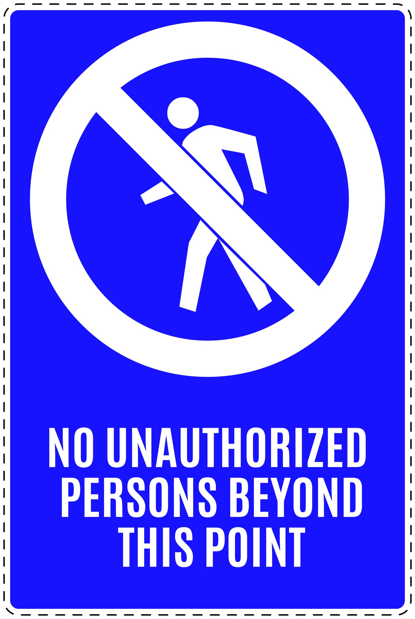 No entry sticker "No unauthorized persons beyond this point" LH-SI6020-44