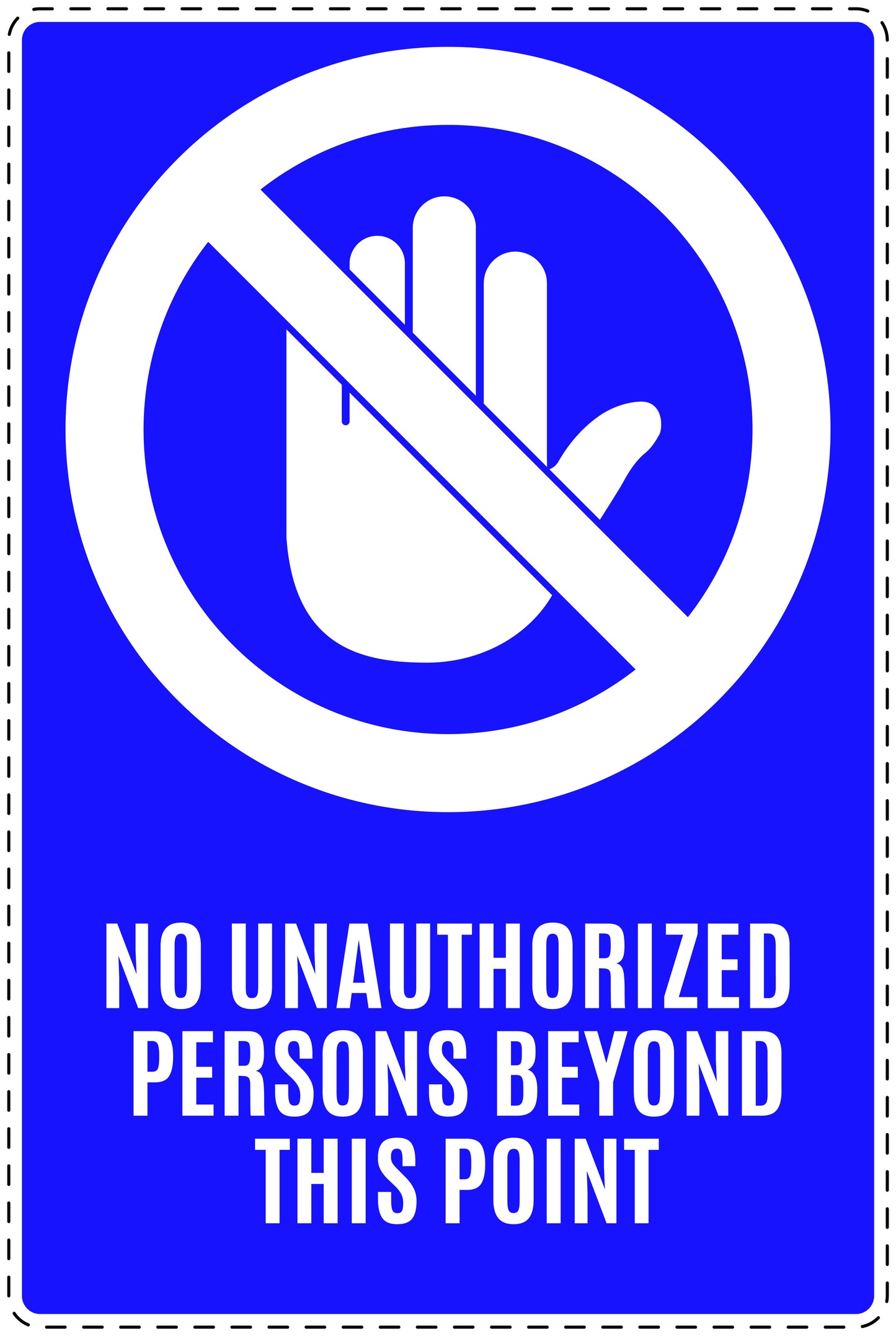 No entry sticker "No unauthorized persons beyond this point" LH-SI6030-54