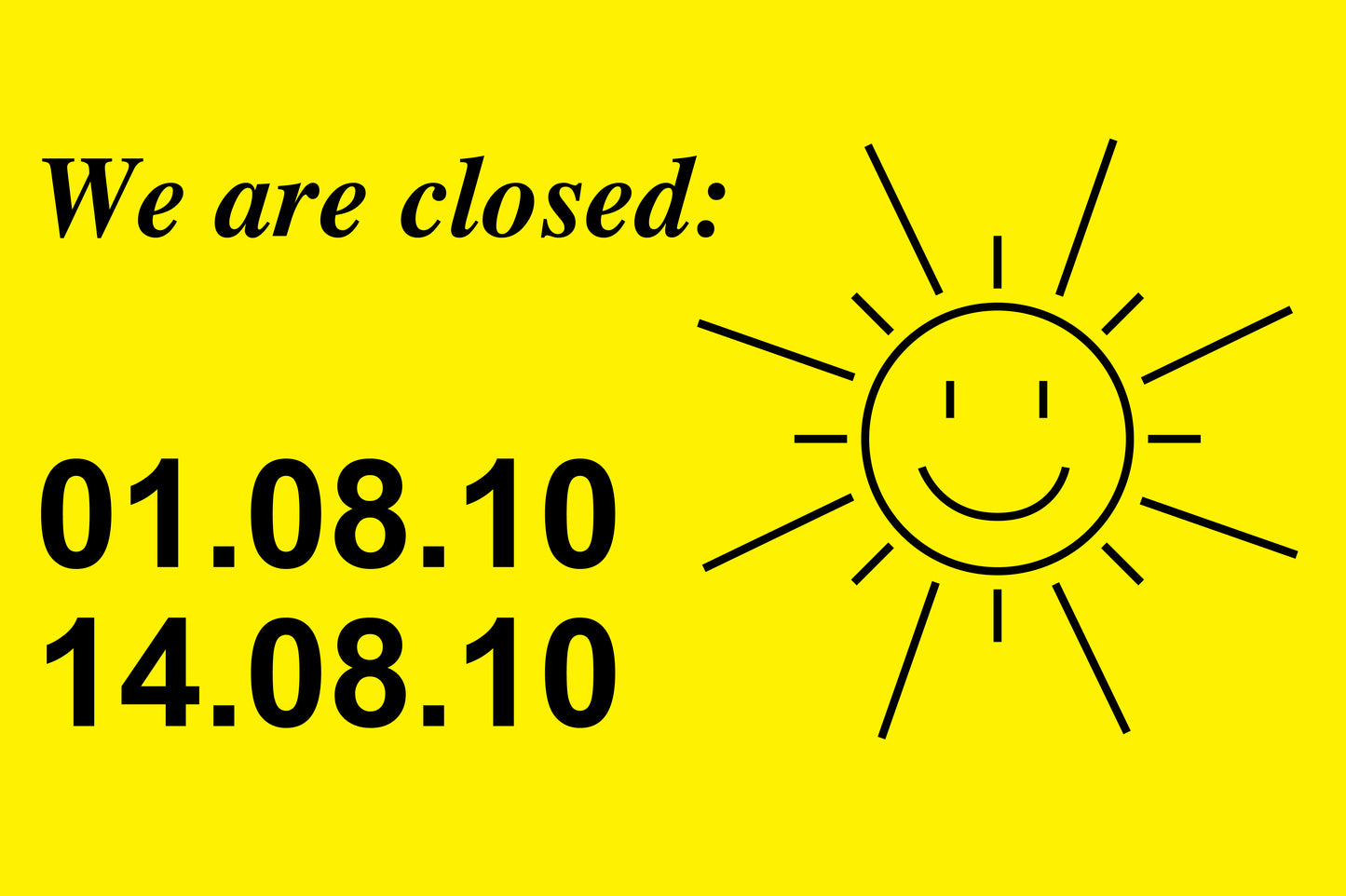 1000 stickers office organization "We are closed 01.08.10   14.08.10" made of paper LH-VACS10-PA